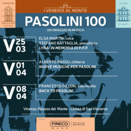 I Venerdì al Monte dal 25 marzo all’8 aprile con “Pasolini 100: un omaggio in musica”